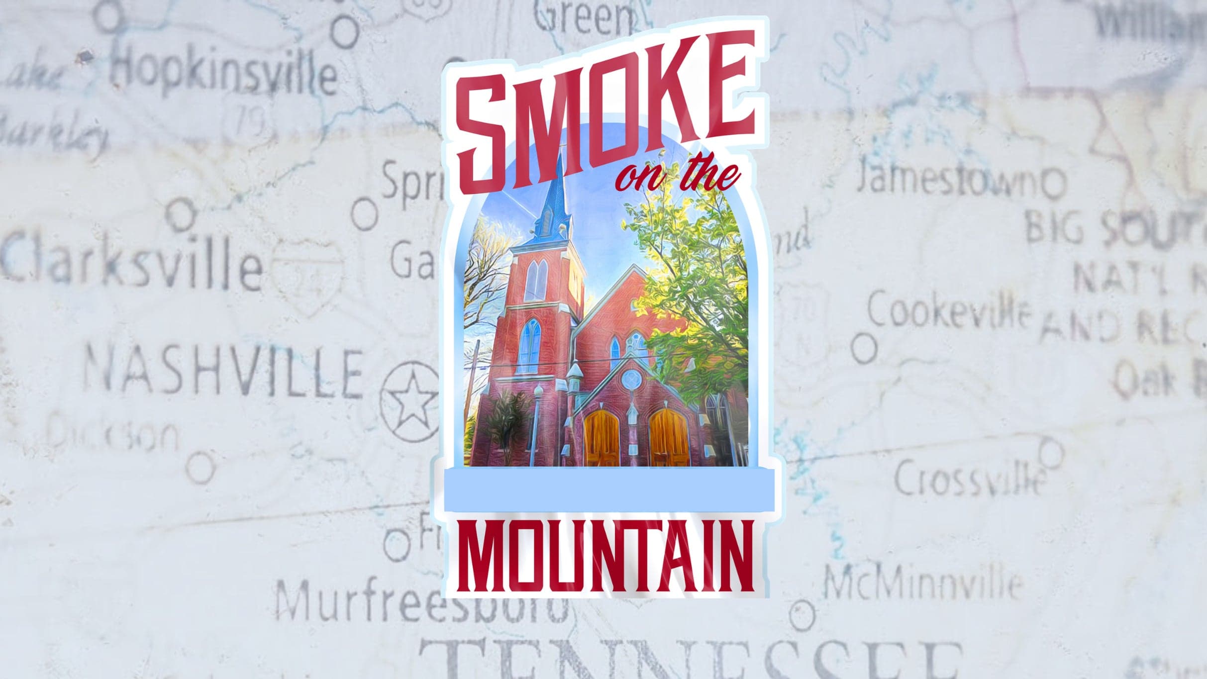 Smoke On the Mountain