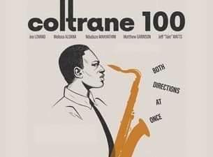 Coltrane 100: Both Directions at Once