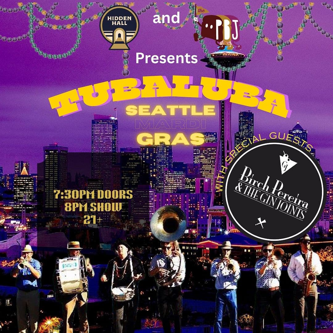 TUBALUBA: Seattle\'s #1 Second Line Brass Band plus Birch Pereira &amp; The Gin Joints