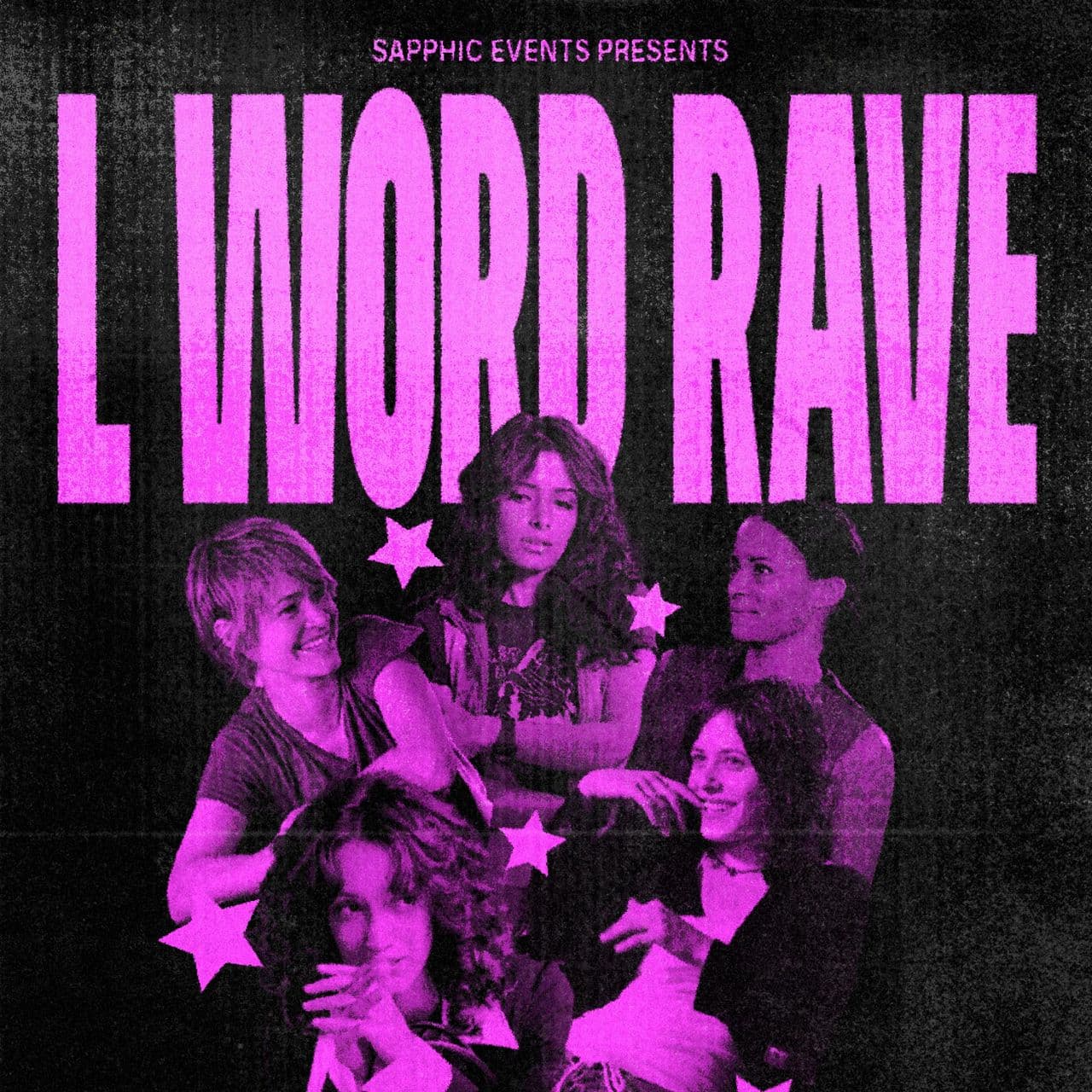 "L WORD RAVE"